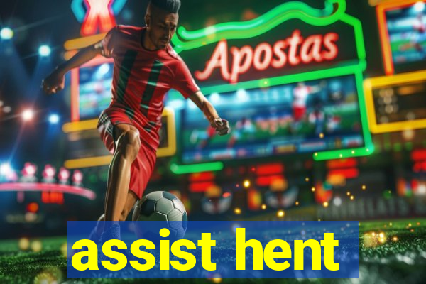 assist hent